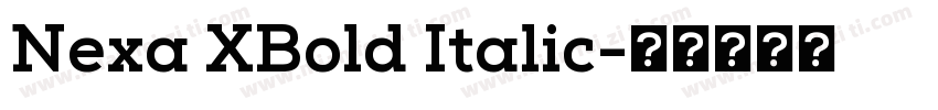 Nexa XBold Italic字体转换